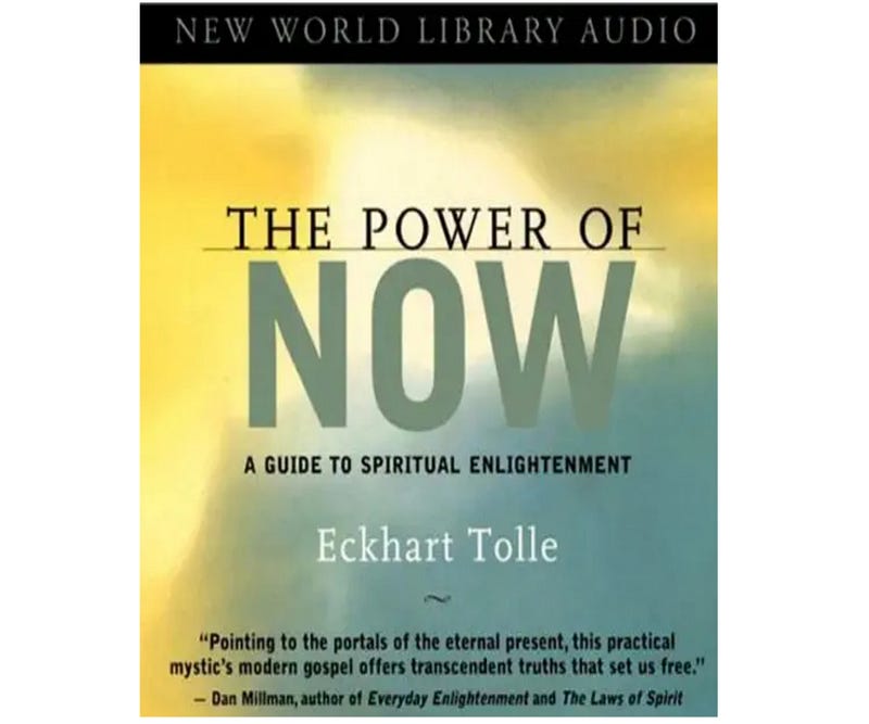 The Power of Now by Eckhart Tolle