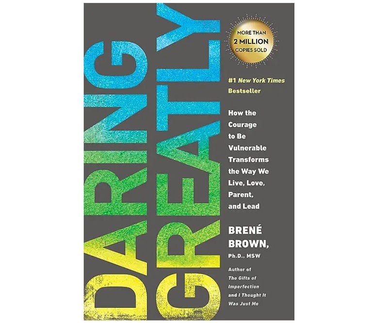 Daring Greatly by Brené Brown